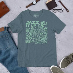 Jazz It Up Unisex t-shirt