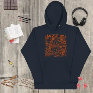 Jazz It Up Unisex Hoodie